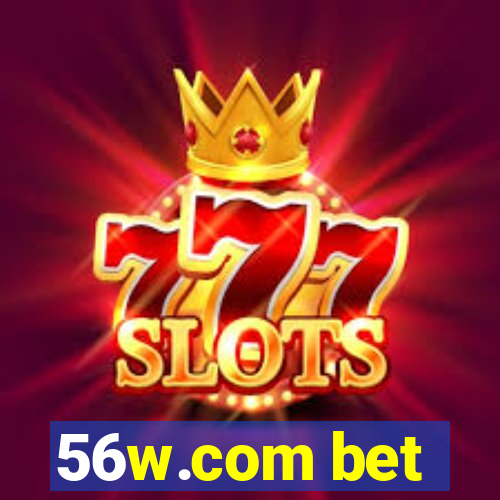 56w.com bet